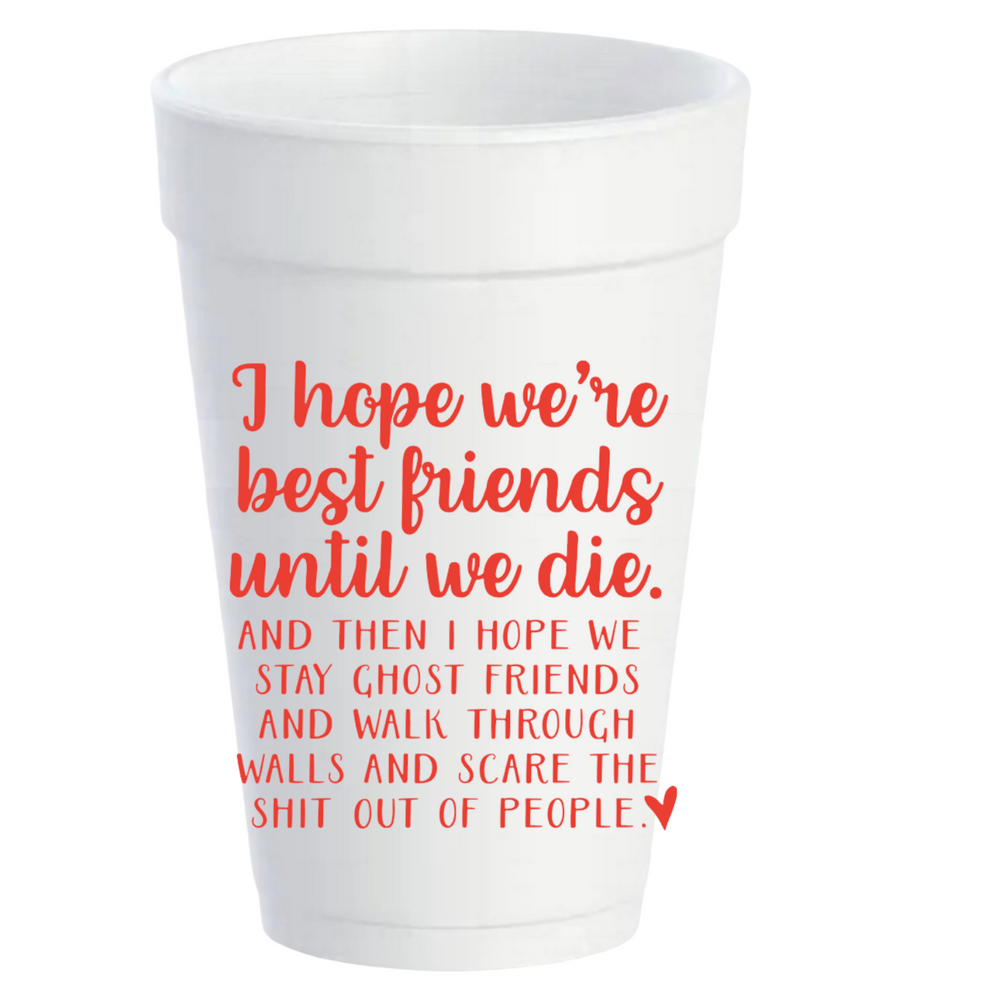 Best Friends/Ghost Friends - 16oz Styrofoam Cups